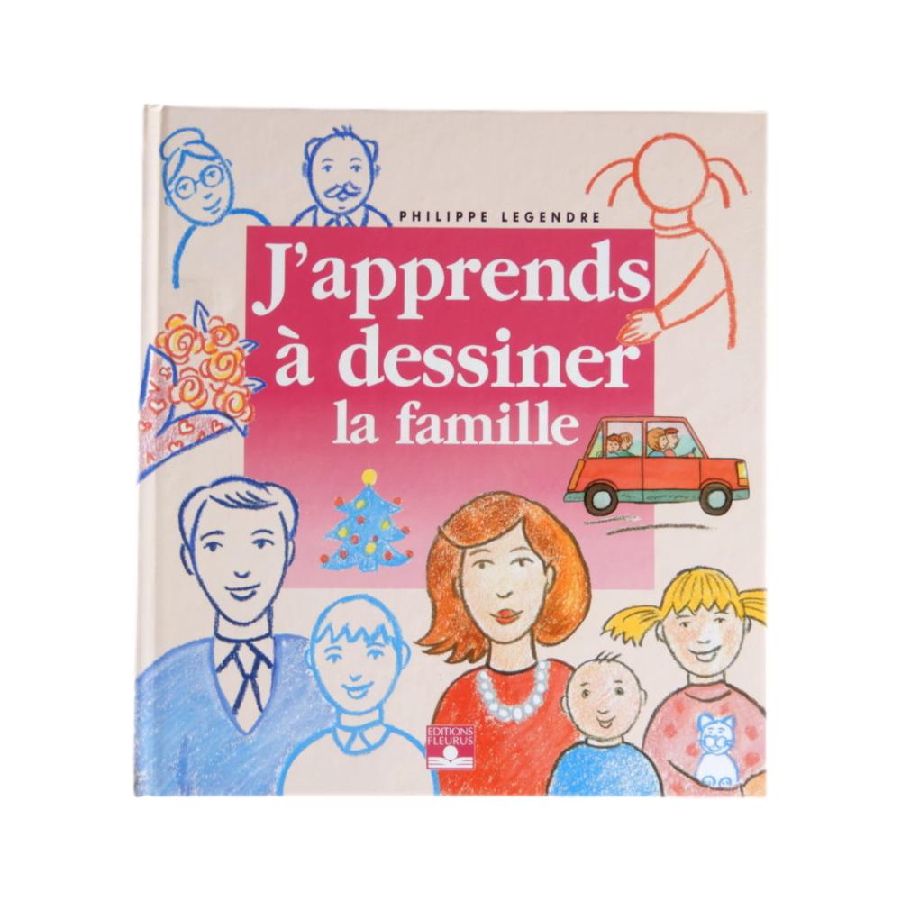 J'apprends à dessiner la famille