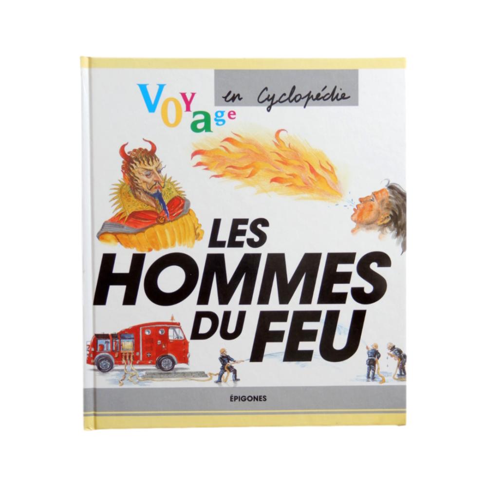 Les hommes du feu