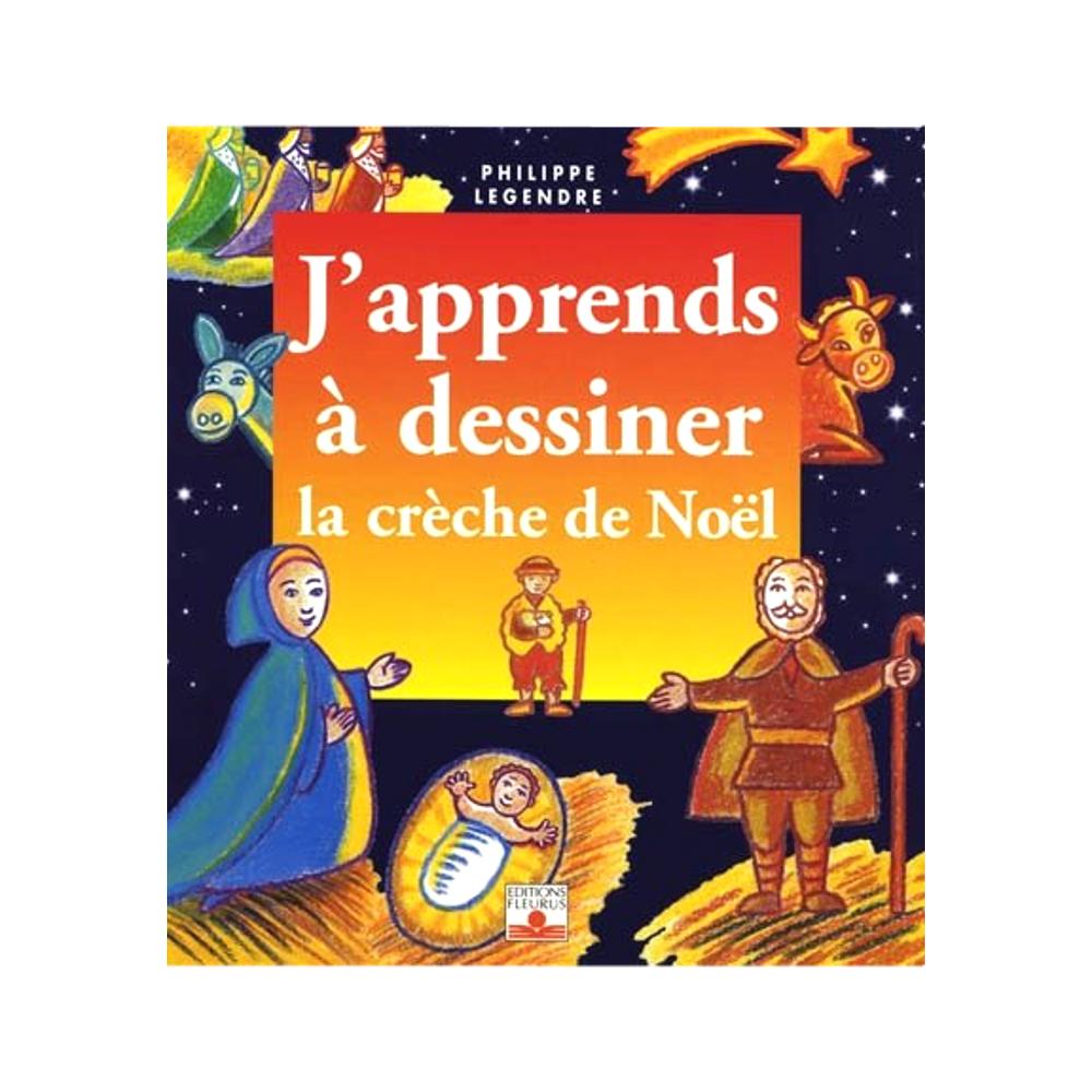 J'apprends à dessiner la crèche de Noël