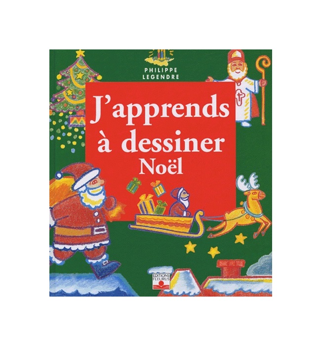 J'apprends à dessiner Noël