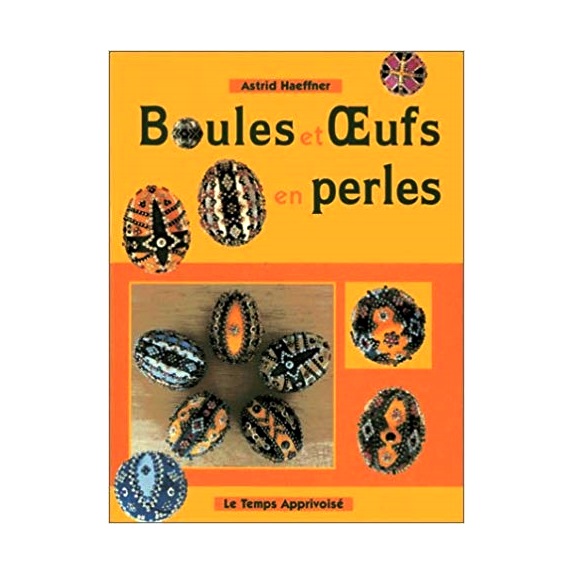 Boules et oeufs en perles