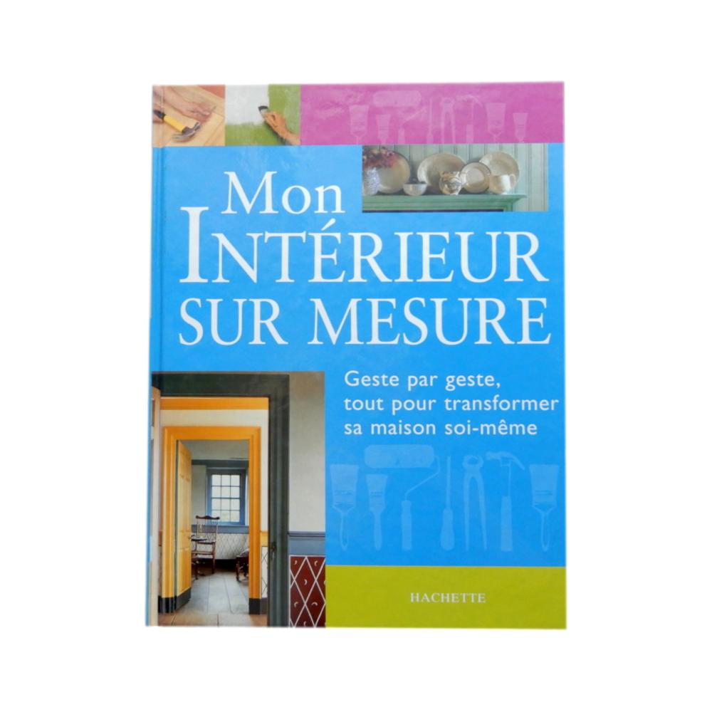 Mon intérieur sur mesure